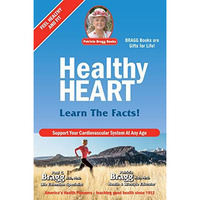 Healthy Heart: Learn the Facts [Paperback]