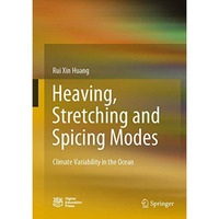 Heaving, Stretching and Spicing Modes: Climate Variability in the Ocean [Hardcover]