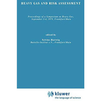 Heavy Gas and Risk Assessment - I [Hardcover]