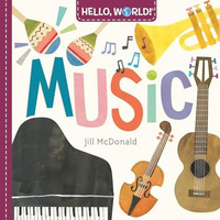 Hello, World! Music [Board book]