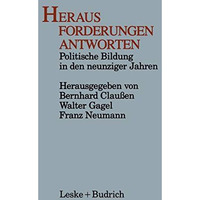 Heraus Forderungen Antworten: Politische Bildung in den neunziger Jahren [Paperback]