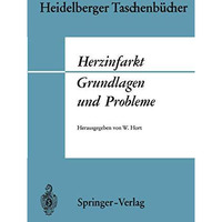 Herzinfarkt Grundlagen und Probleme: Grundlagen und Probleme [Paperback]