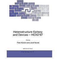 Heterostructure Epitaxy and Devices - HEAD97 [Hardcover]