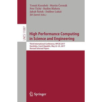 High Performance Computing in Science and Engineering: Third International Confe [Paperback]