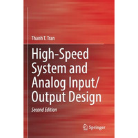 High-Speed System and Analog Input/Output Design [Paperback]