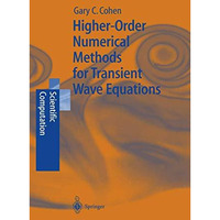 Higher-Order Numerical Methods for Transient Wave Equations [Hardcover]