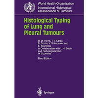 Histological Typing of Lung and Pleural Tumours [Paperback]