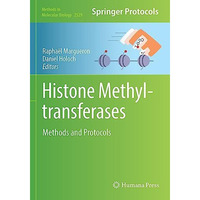 Histone Methyltransferases: Methods and Protocols [Paperback]