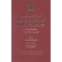 History of Israel's War of Independence: The First Month [Hardcover]