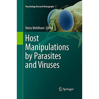 Host Manipulations by Parasites and Viruses [Paperback]