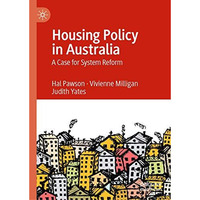 Housing Policy in Australia: A Case for System Reform [Hardcover]