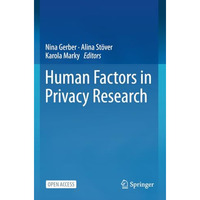 Human Factors in Privacy Research [Paperback]