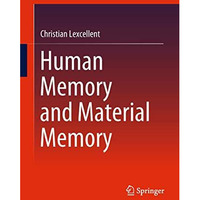 Human Memory and Material Memory [Hardcover]