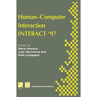 Human-Computer Interaction: INTERACT 97 [Paperback]