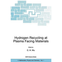 Hydrogen Recycling at Plasma Facing Materials [Hardcover]