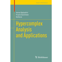 Hypercomplex Analysis and Applications [Hardcover]