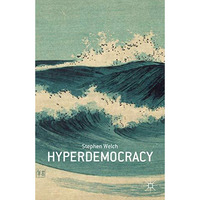 Hyperdemocracy [Hardcover]