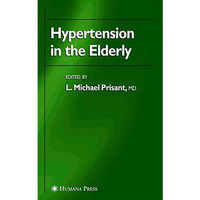 Hypertension in the Elderly [Paperback]