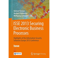 ISSE 2013 Securing Electronic Business Processes: Highlights of the Information  [Paperback]