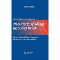 Image Processing of Edge and Surface Defects: Theoretical Basis of Adaptive Algo [Hardcover]