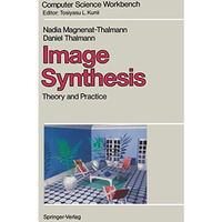 Image Synthesis: Theory and Practice [Paperback]