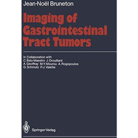 Imaging of Gastrointestinal Tract Tumors [Paperback]