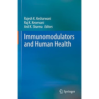 Immunomodulators and Human Health [Hardcover]