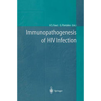 Immunopathogenesis of HIV Infection [Paperback]