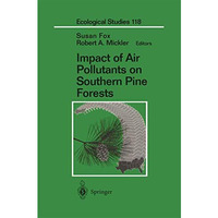 Impact of Air Pollutants on Southern Pine Forests [Paperback]