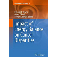 Impact of Energy Balance on Cancer Disparities [Paperback]