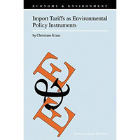 Import Tariffs as Environmental Policy Instruments [Hardcover]