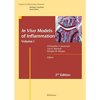 In Vivo Models of Inflammation: Volume 1 [Hardcover]