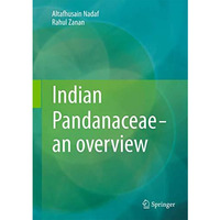 Indian Pandanaceae - an overview [Hardcover]