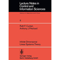 Infinite Dimensional Linear Systems Theory [Paperback]