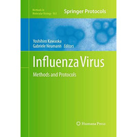 Influenza Virus: Methods and Protocols [Paperback]