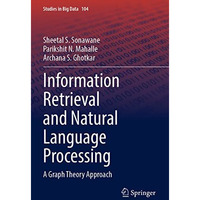 Information Retrieval and Natural Language Processing: A Graph Theory Approach [Paperback]