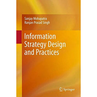 Information Strategy Design and Practices [Paperback]