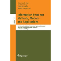 Information Systems: Methods, Models, and Applications: 4th International United [Paperback]