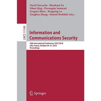 Information and Communications Security: 20th International Conference, ICICS 20 [Paperback]