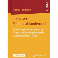 Inklusiver Mathematikunterricht: Entwicklung eines Instruments zur Planung von M [Paperback]