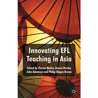 Innovating EFL Teaching in Asia [Hardcover]