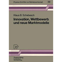 Innovation, Wettbewerb und neue Marktmodelle [Paperback]