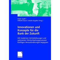 Innovationen und Konzepte f?r die Bank der Zukunft: Mit modernen Vertriebsl?sung [Hardcover]