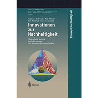 Innovationen zur Nachhaltigkeit: ?kologische Aspekte der Informations- und Kommu [Hardcover]