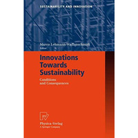 Innovations Towards Sustainability: Conditions and Consequences [Paperback]