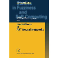 Innovations in ART Neural Networks [Paperback]