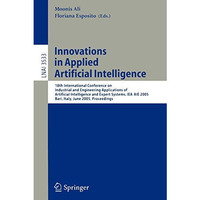 Innovations in Applied Artificial Intelligence: 18th International Conference on [Paperback]