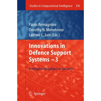 Innovations in Defence Support Systems -3: Intelligent Paradigms in Security [Paperback]