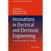 Innovations in Electrical and Electronic Engineering: Proceedings of ICEEE 2022, [Hardcover]