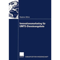 Innovationsmarketing f?r UMTS-Diensteangebote [Paperback]